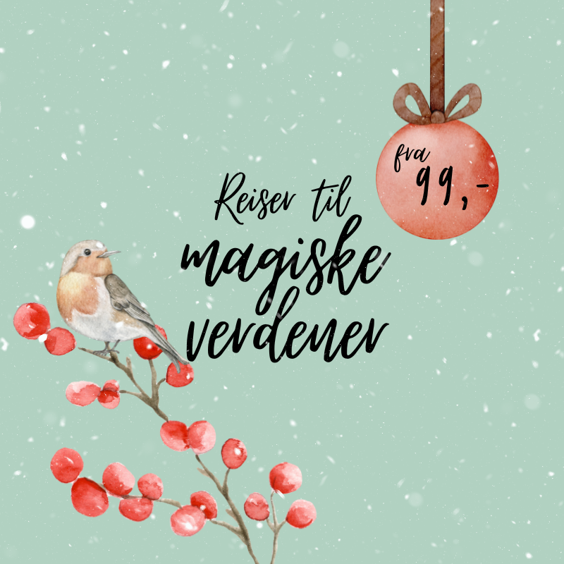 Reiser til magiske verdener fra 99,-