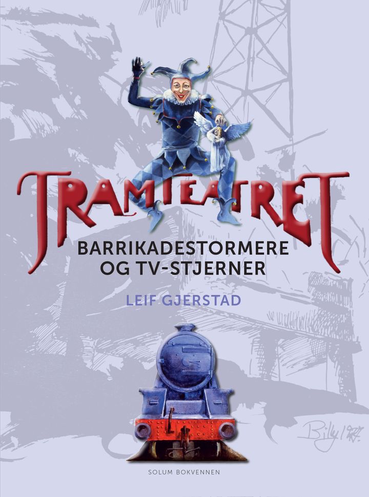 Tramteatret: barikadestormere og TV-stjerner